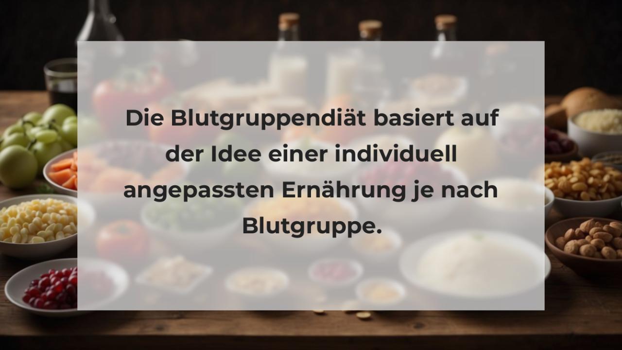 Die Blutgruppendiät basiert auf der Idee einer individuell angepassten Ernährung je nach Blutgruppe.