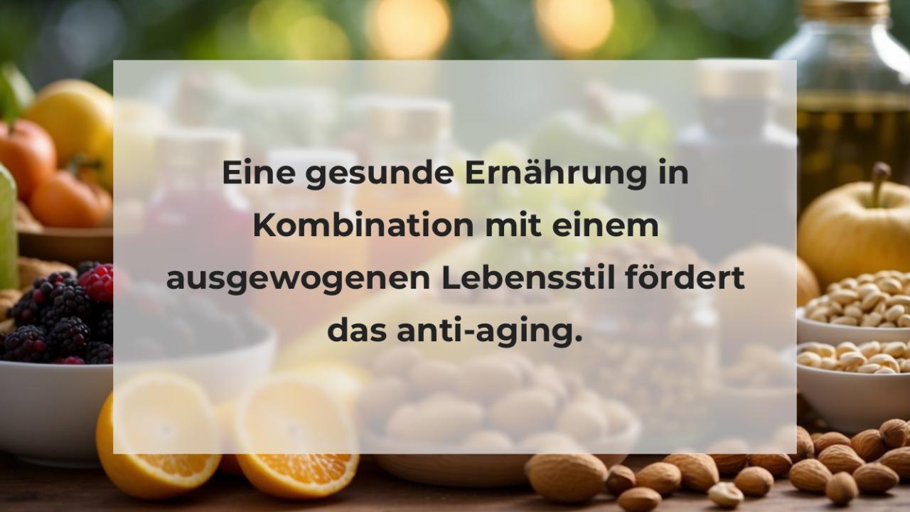 Eine gesunde Ernährung in Kombination mit einem ausgewogenen Lebensstil fördert das anti-aging.