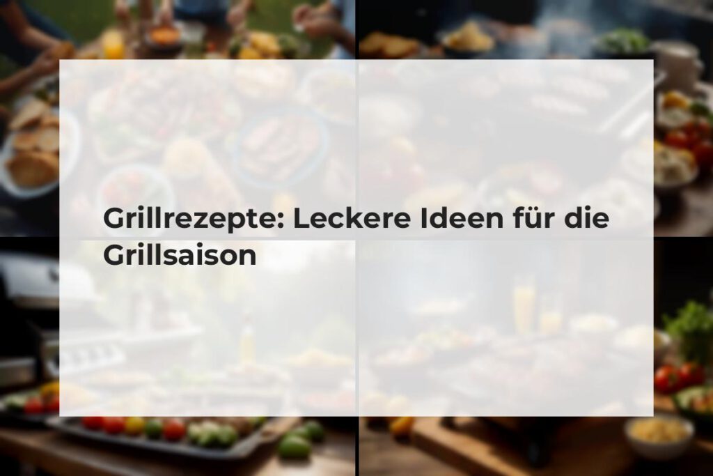 grillrezepte