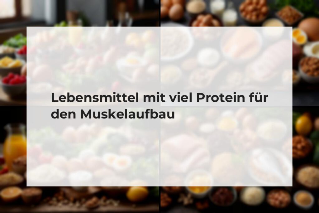 proteinreiche lebensmittel